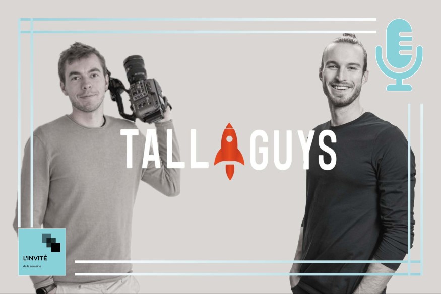 L'invité : Florian Laitat nous présente l'agence créative "Tall Guys"